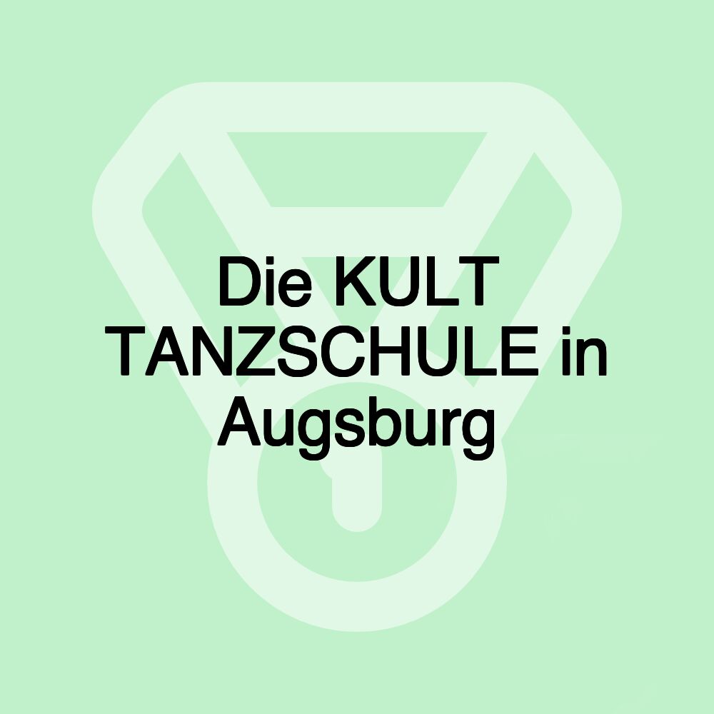 Die KULT TANZSCHULE in Augsburg