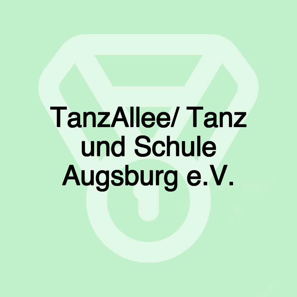 TanzAllee/ Tanz und Schule Augsburg e.V.