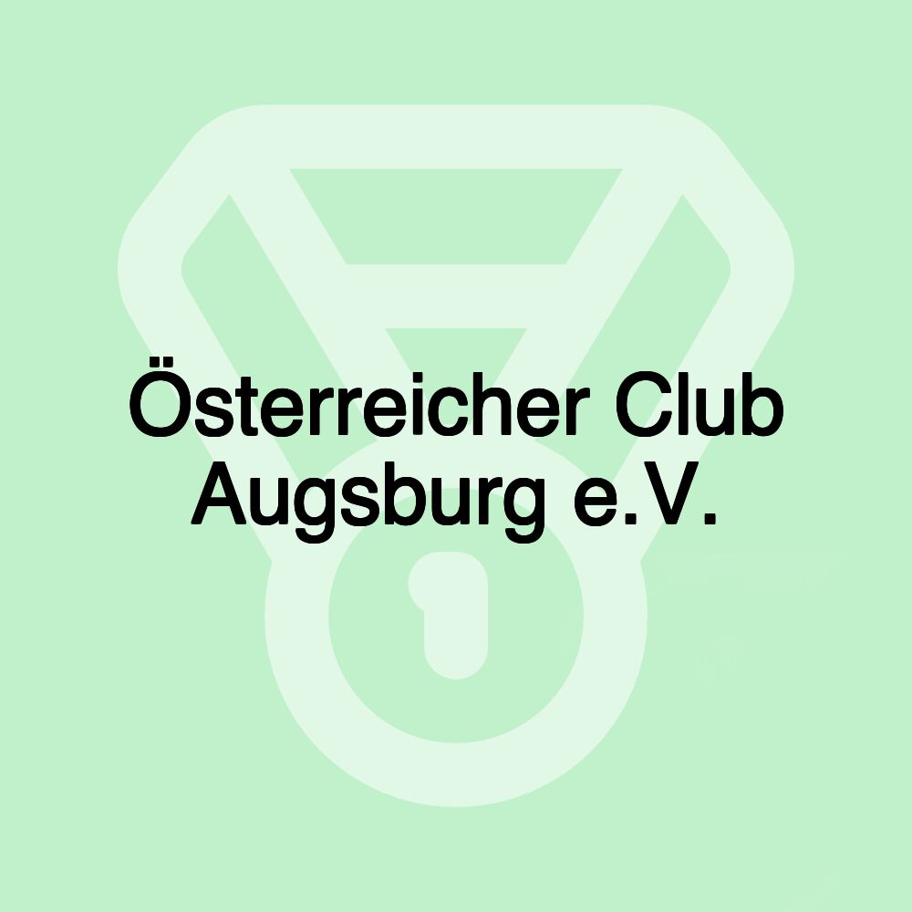 Österreicher Club Augsburg e.V.