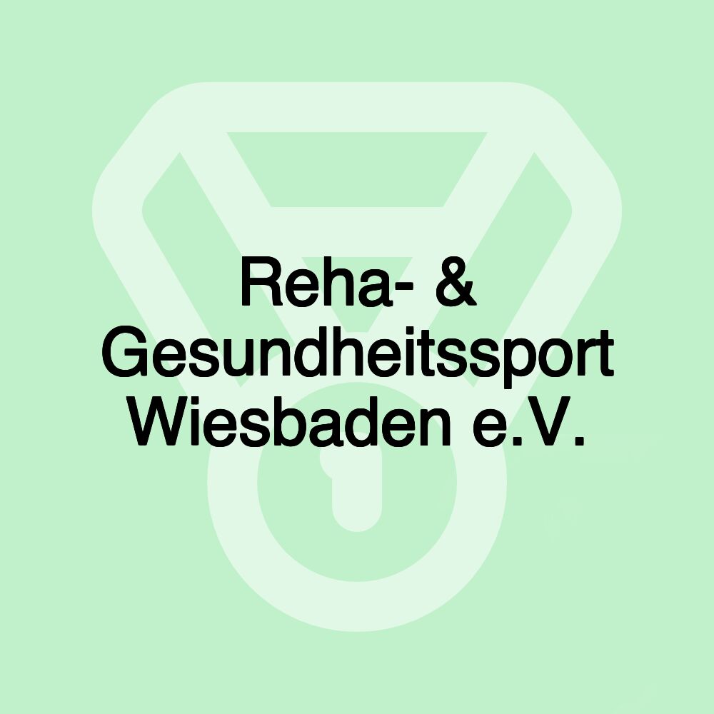 Reha- & Gesundheitssport Wiesbaden e.V.