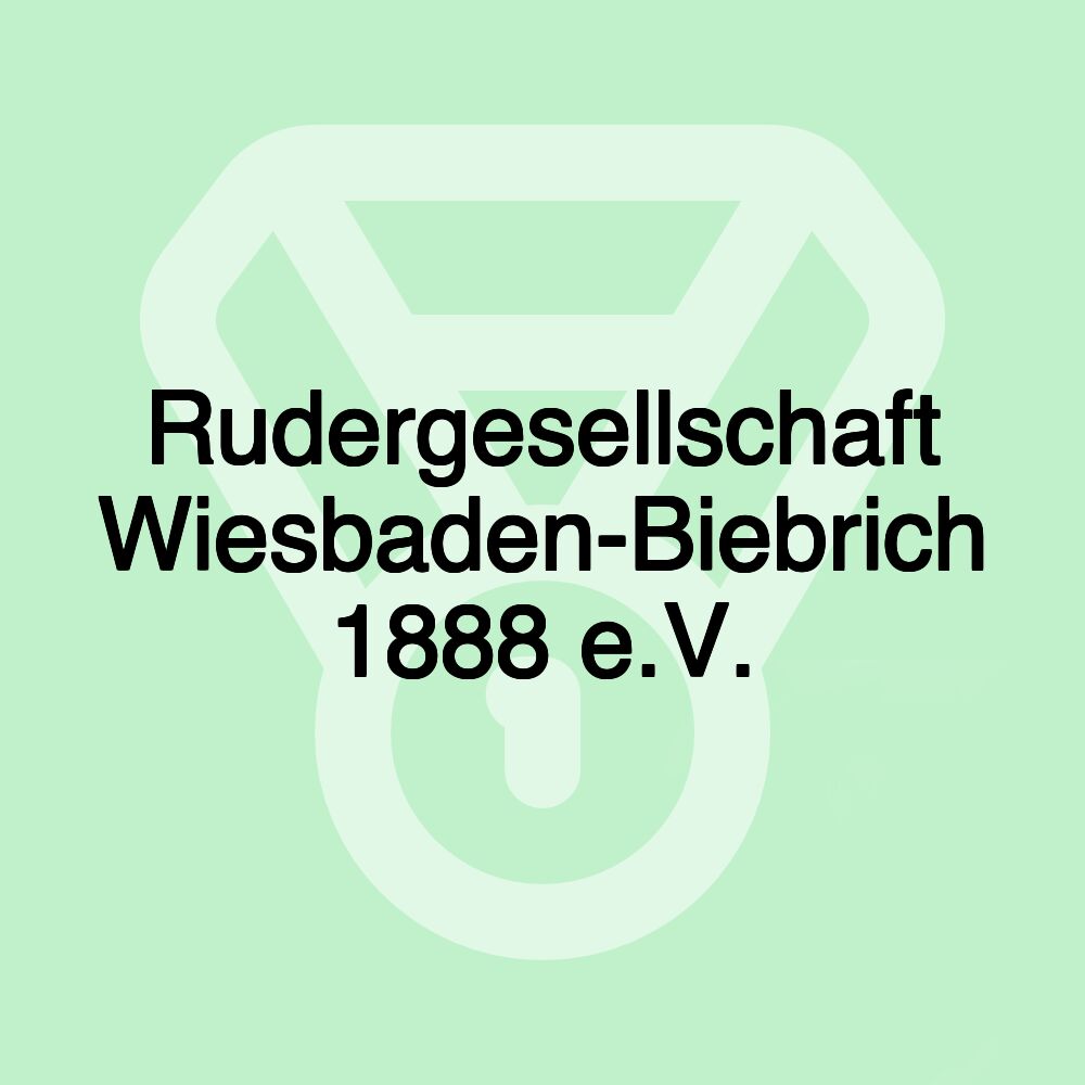 Rudergesellschaft Wiesbaden-Biebrich 1888 e.V.