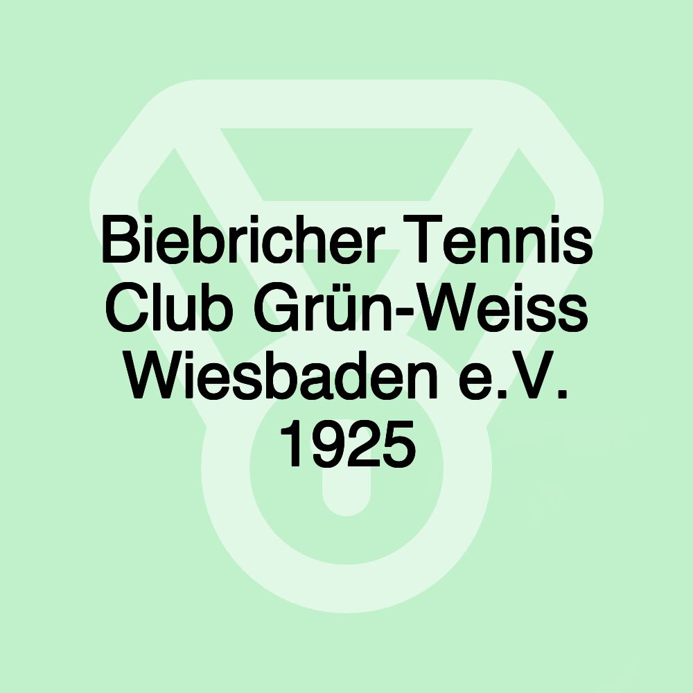 Biebricher Tennis Club Grün-Weiss Wiesbaden e.V. 1925