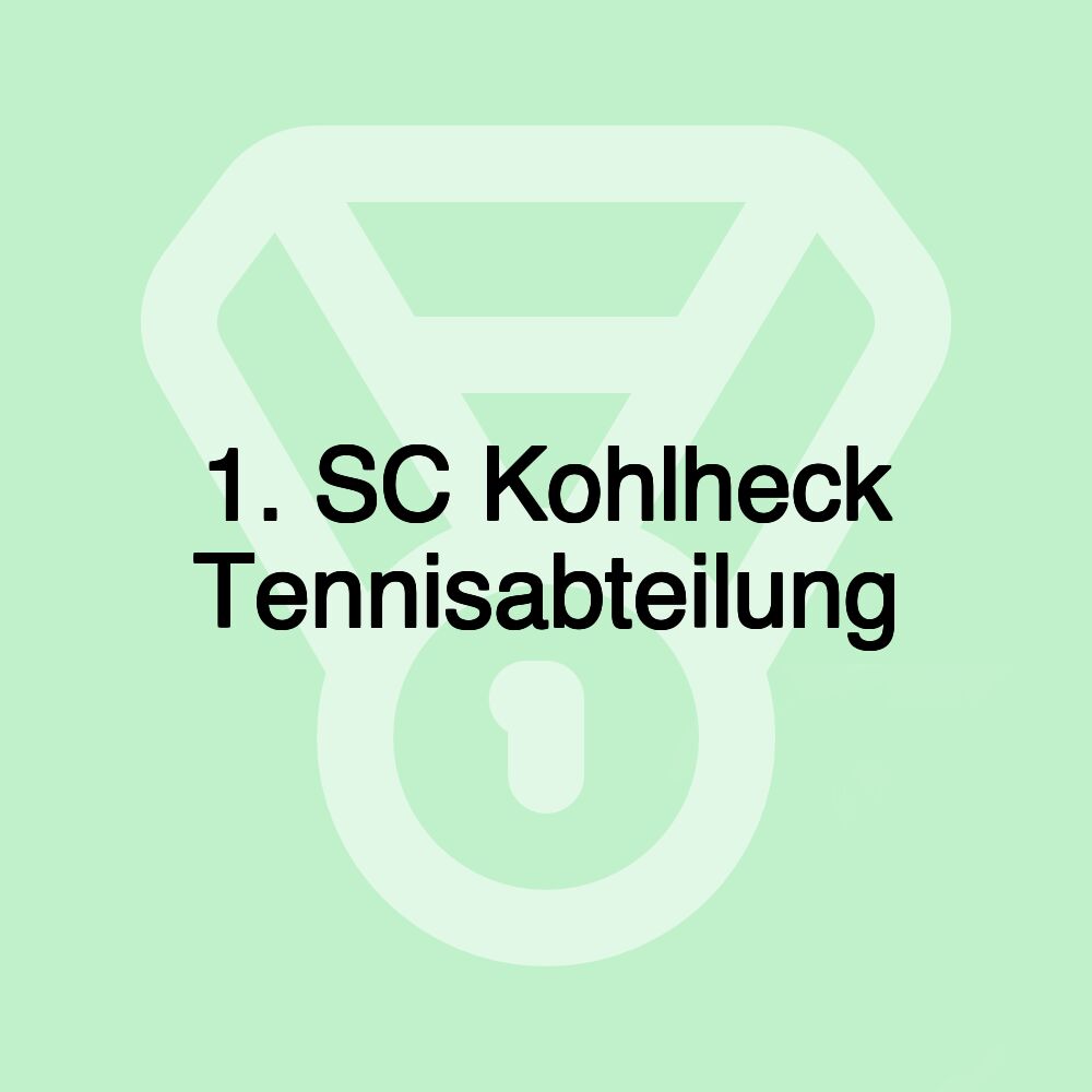 1. SC Kohlheck Tennisabteilung