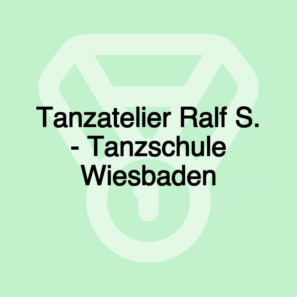 Tanzatelier Ralf S. - Tanzschule Wiesbaden