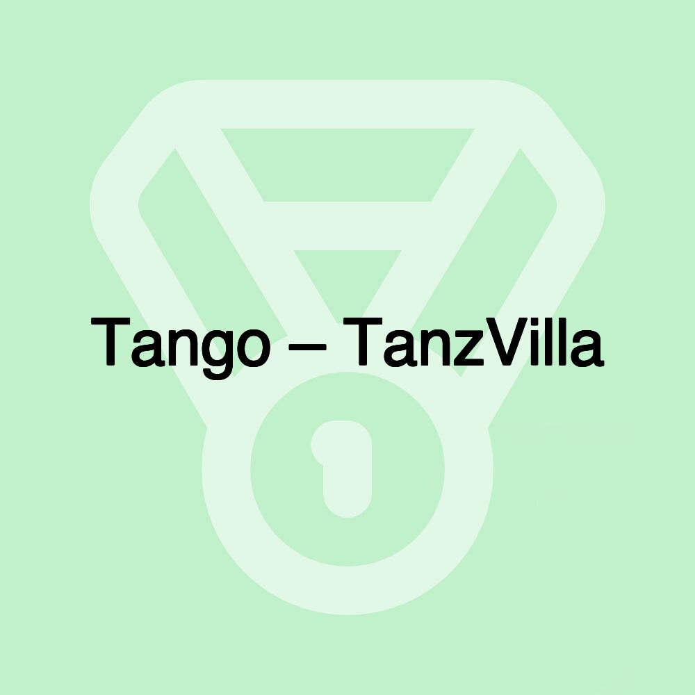 Tango – TanzVilla