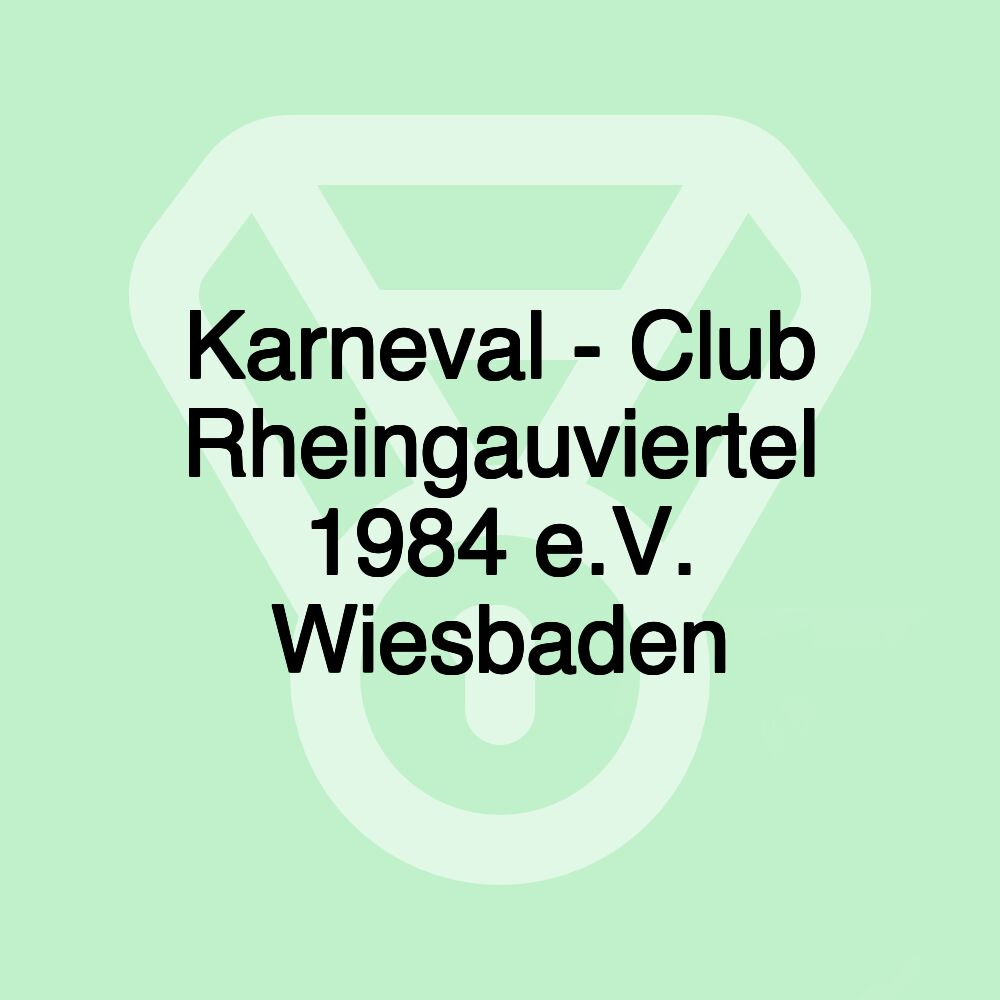 Karneval - Club Rheingauviertel 1984 e.V. Wiesbaden