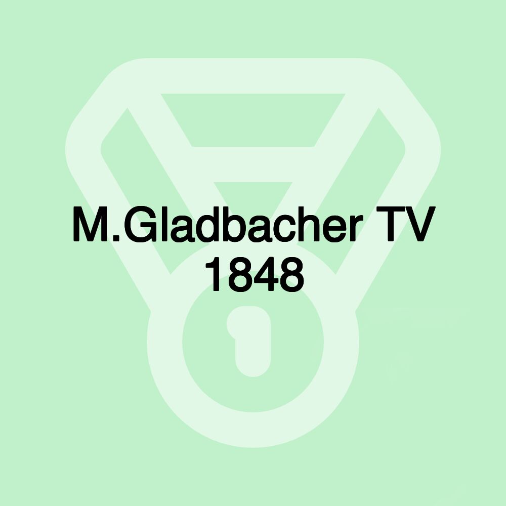 M.Gladbacher TV 1848