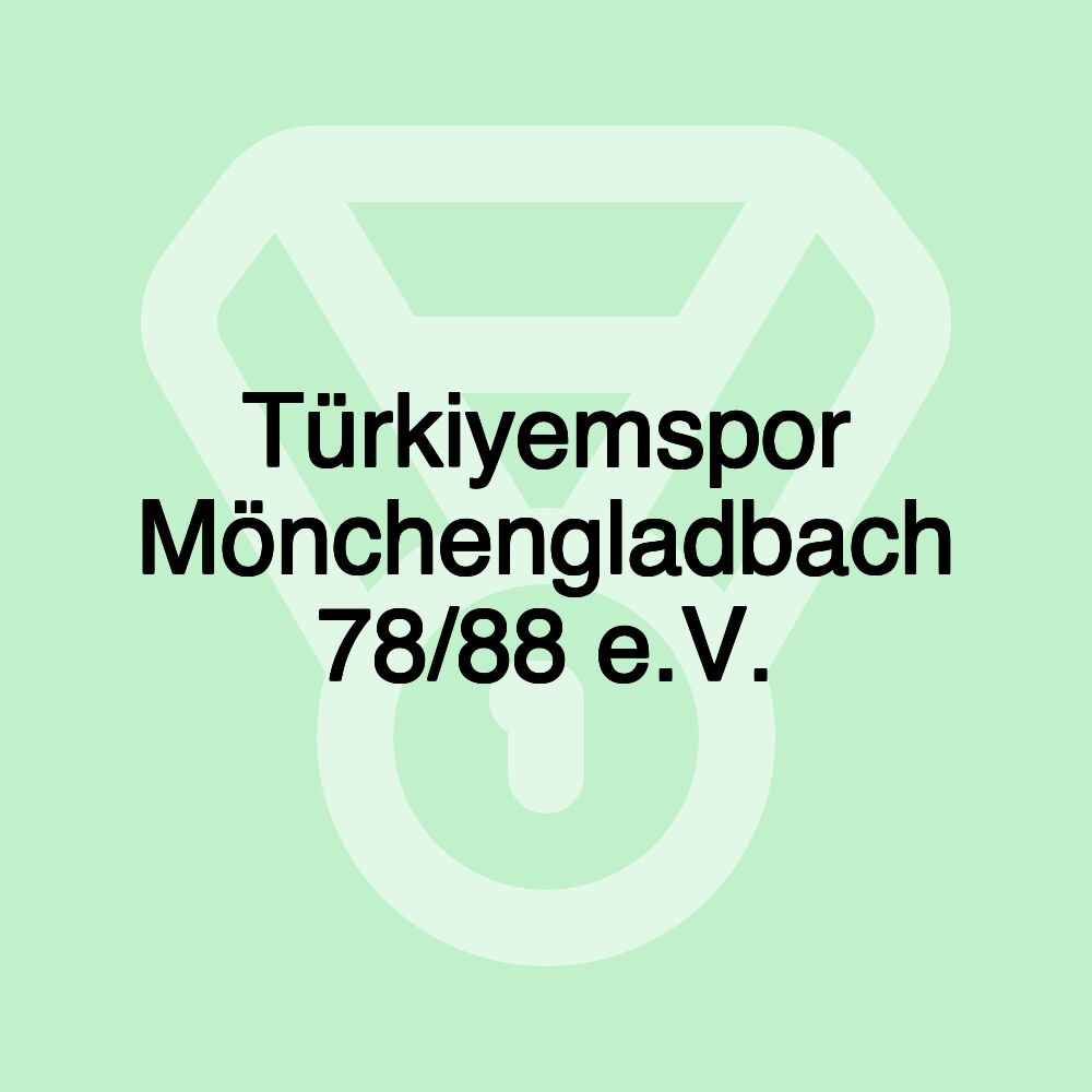 Türkiyemspor Mönchengladbach 78/88 e.V.