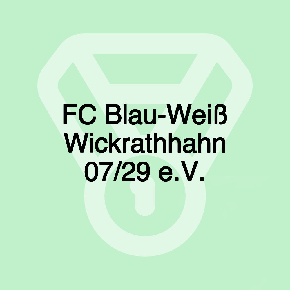 FC Blau-Weiß Wickrathhahn 07/29 e.V.