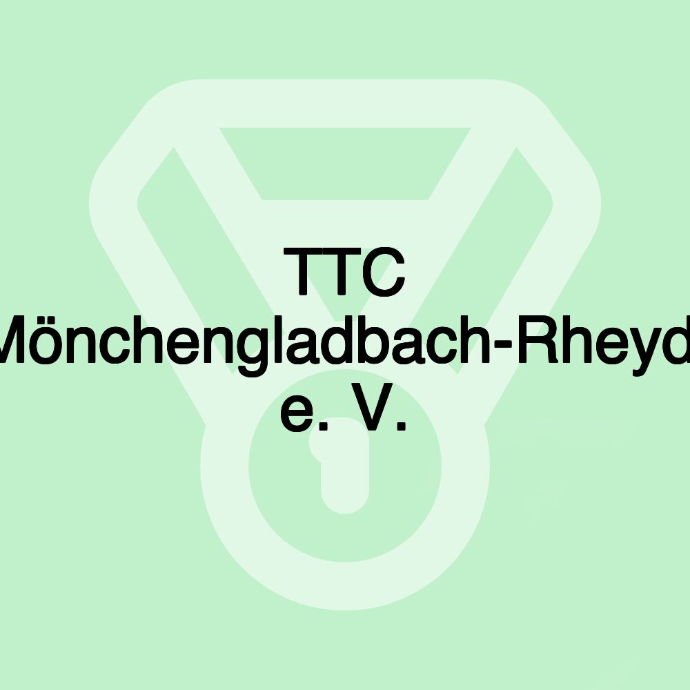 TTC Mönchengladbach-Rheydt e. V.