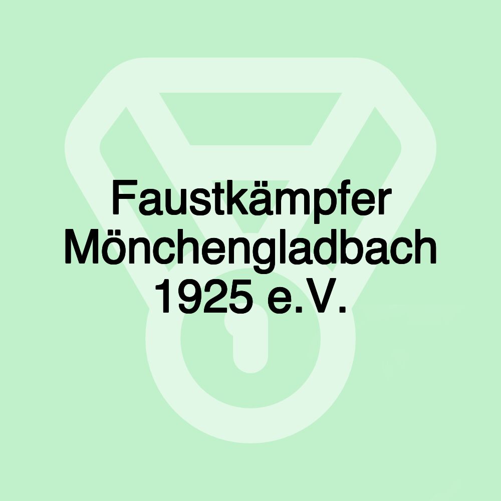 Faustkämpfer Mönchengladbach 1925 e.V.