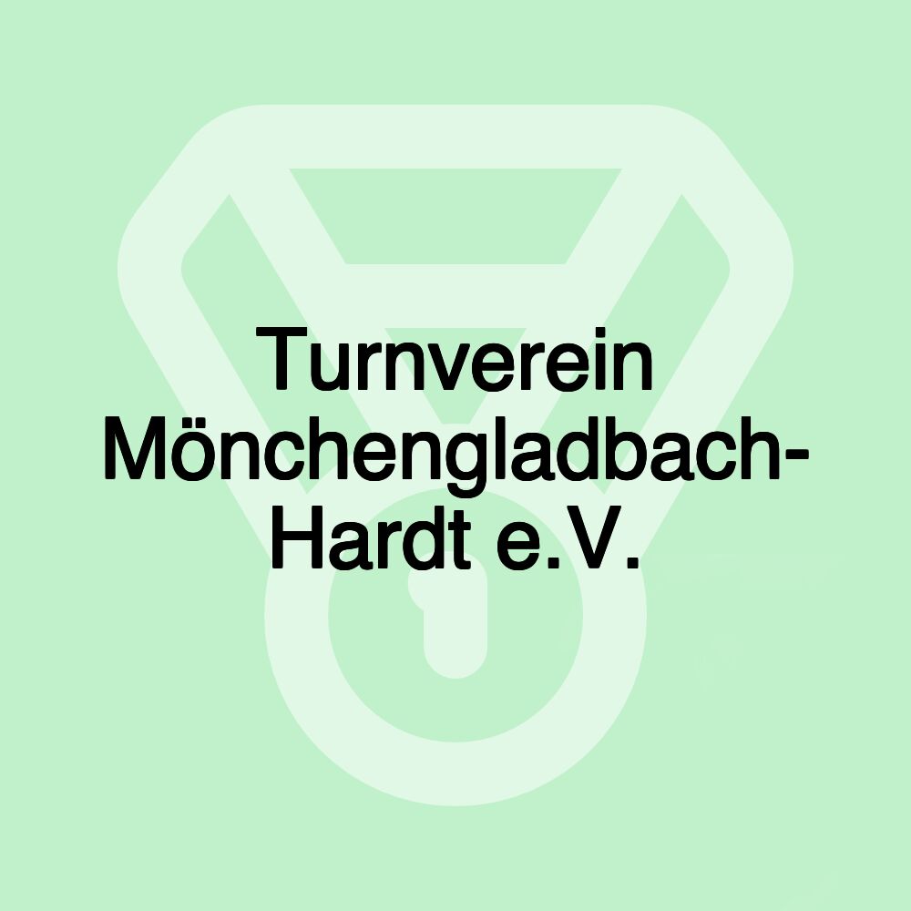 Turnverein Mönchengladbach- Hardt e.V.