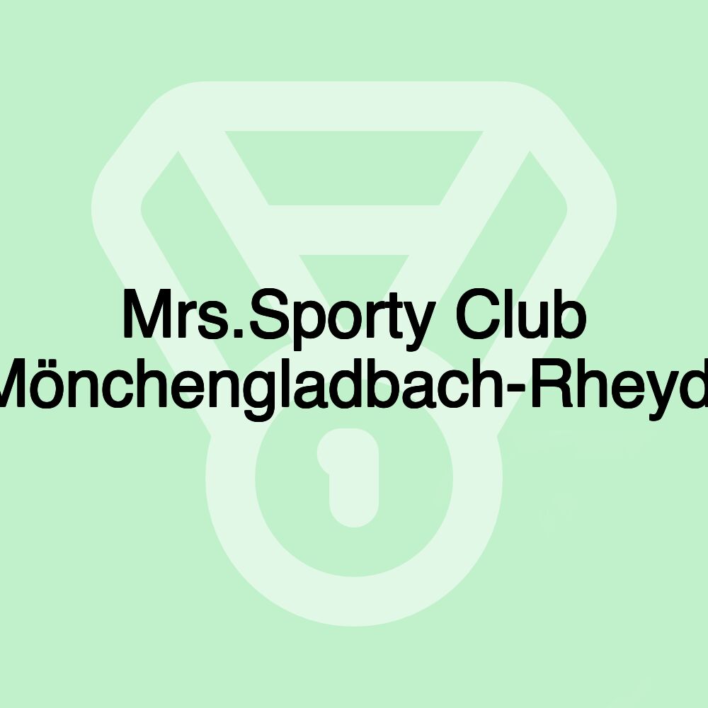 Mrs.Sporty Club Mönchengladbach-Rheydt