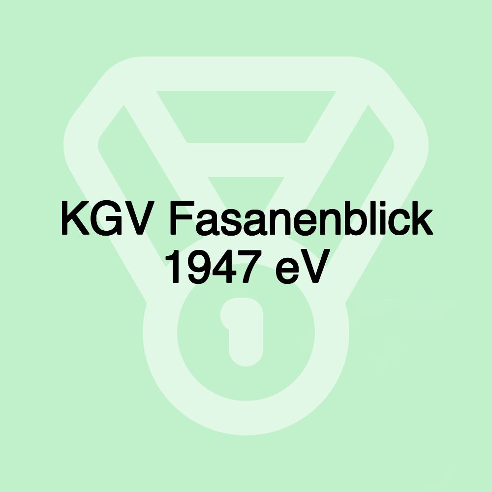 KGV Fasanenblick 1947 eV