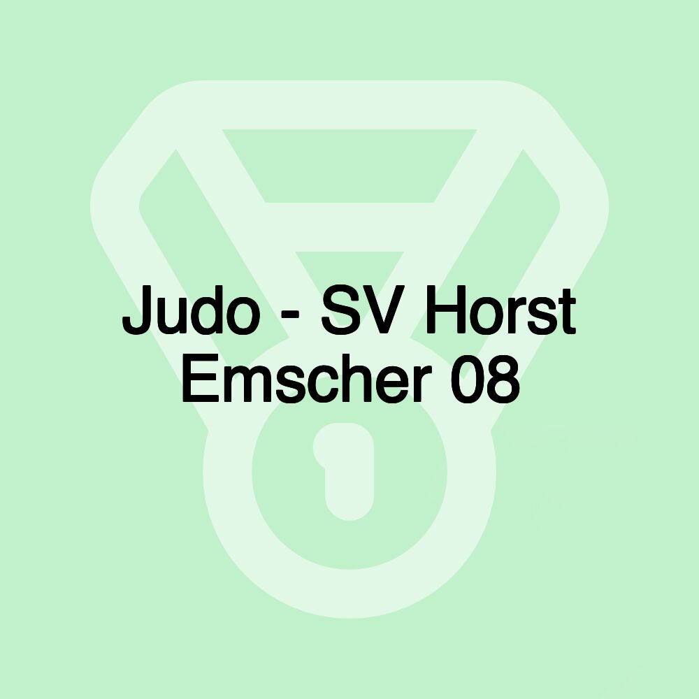 Judo - SV Horst Emscher 08