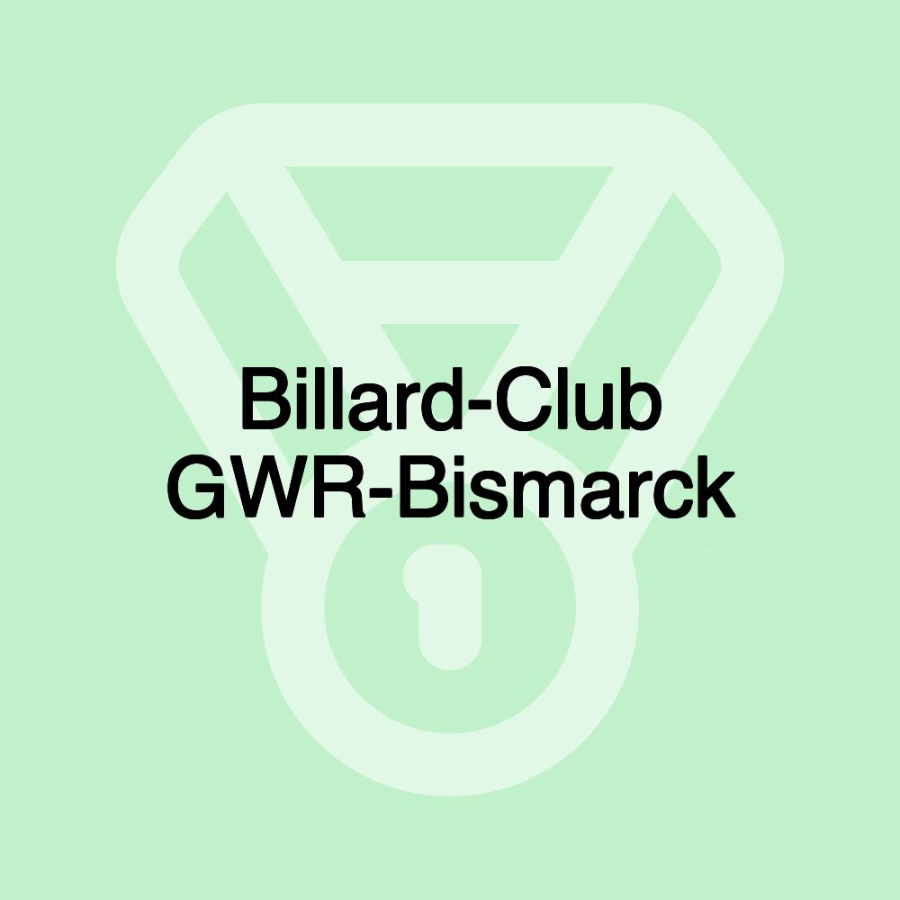 Billard-Club GWR-Bismarck