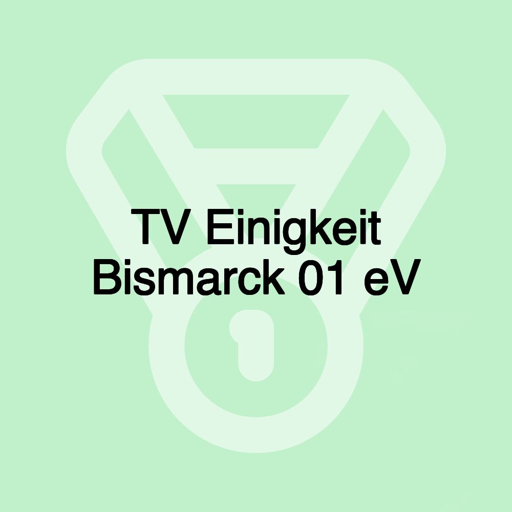 TV Einigkeit Bismarck 01 eV