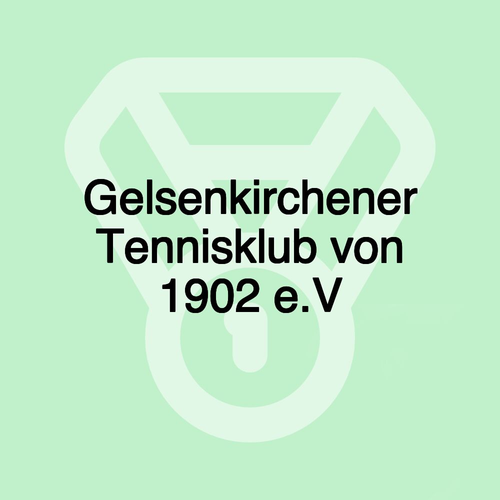 Gelsenkirchener Tennisklub von 1902 e.V