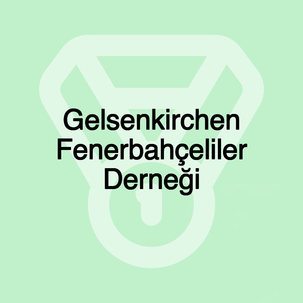 Gelsenkirchen Fenerbahçeliler Derneği