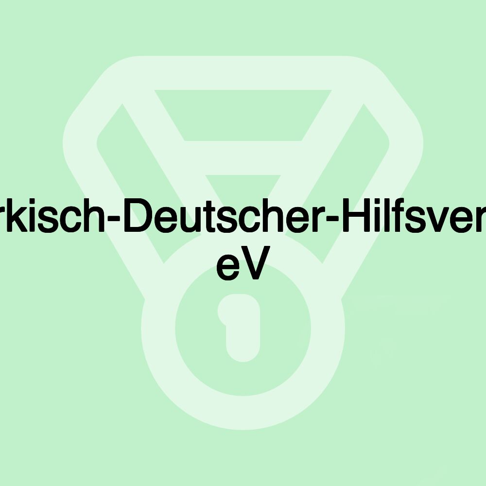 Türkisch-Deutscher-Hilfsverein eV