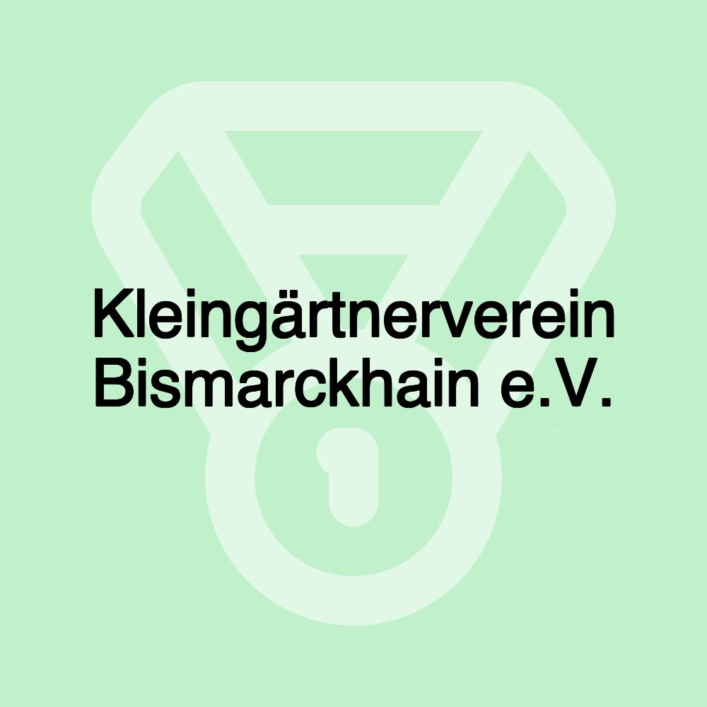 Kleingärtnerverein Bismarckhain e.V.