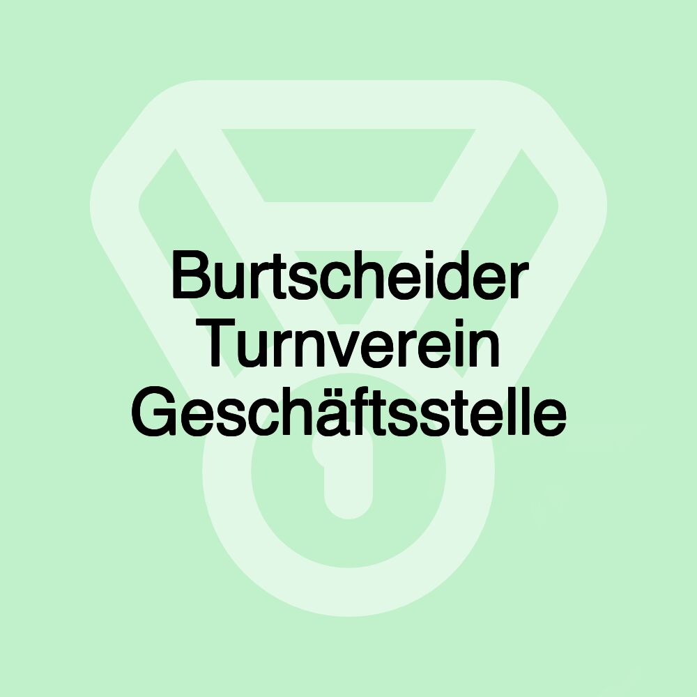 Burtscheider Turnverein Geschäftsstelle