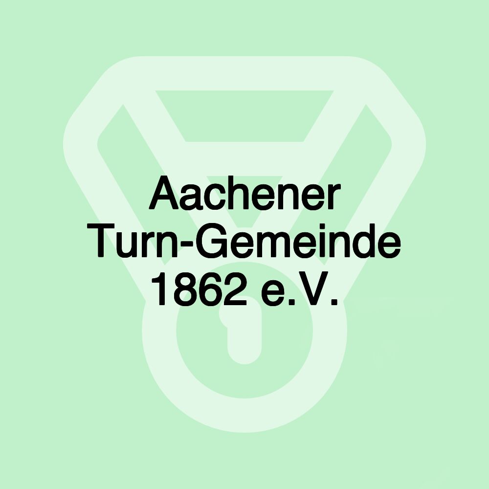 Aachener Turn-Gemeinde 1862 e.V.