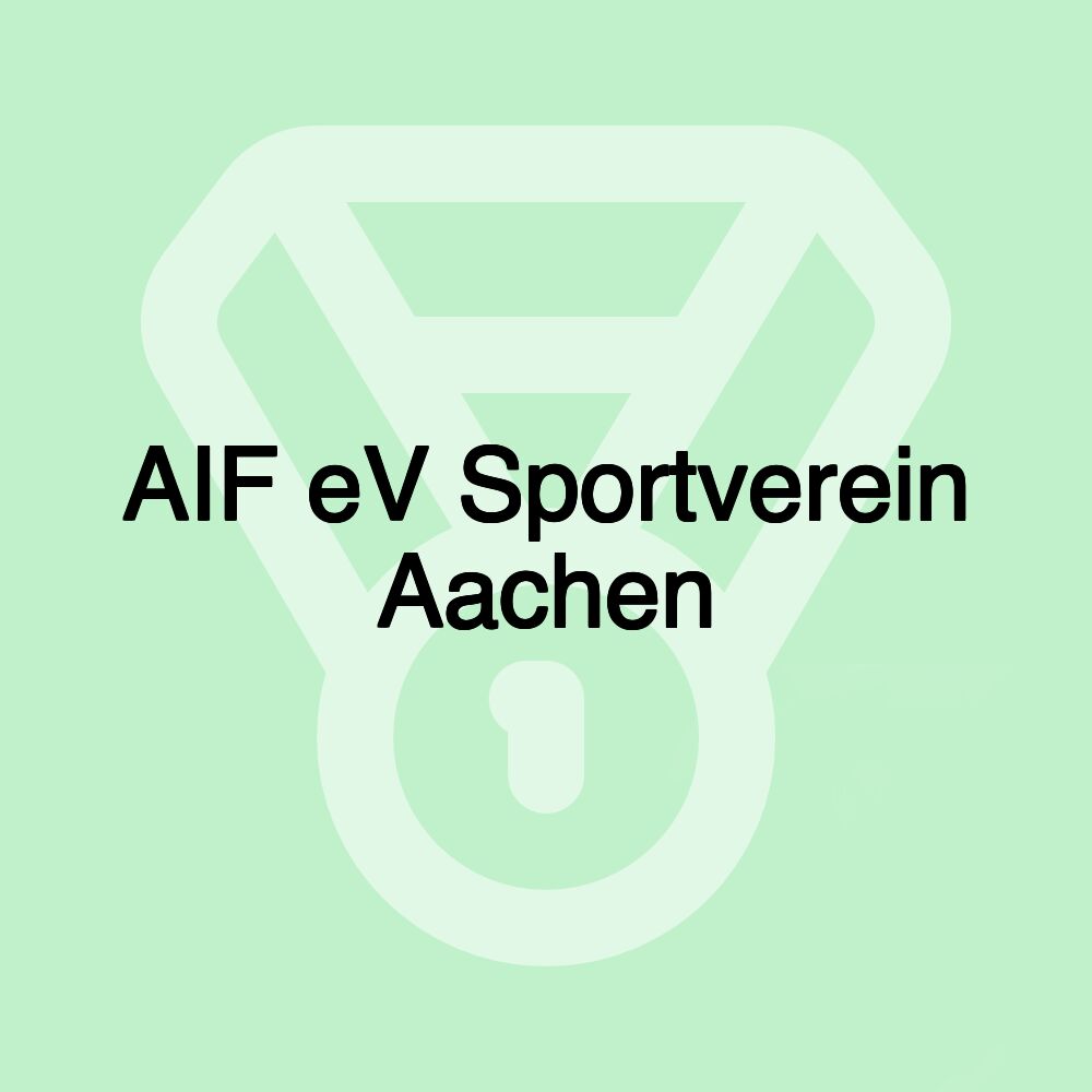 AIF eV Sportverein Aachen