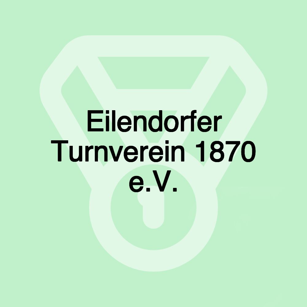 Eilendorfer Turnverein 1870 e.V.