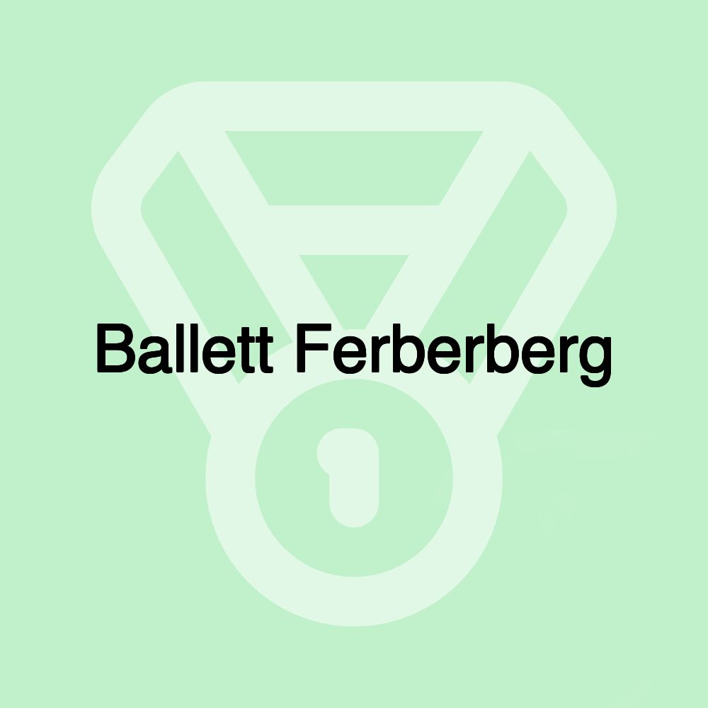 Ballett Ferberberg