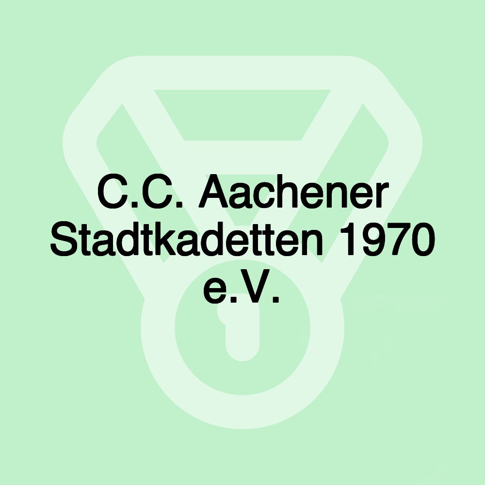 C.C. Aachener Stadtkadetten 1970 e.V.