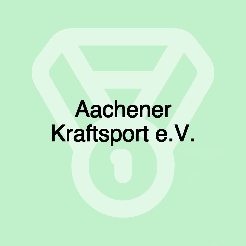 Aachener Kraftsport e.V.