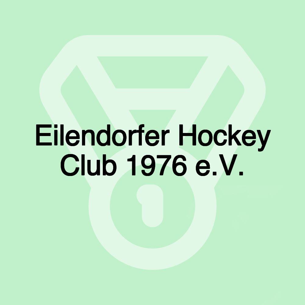 Eilendorfer Hockey Club 1976 e.V.