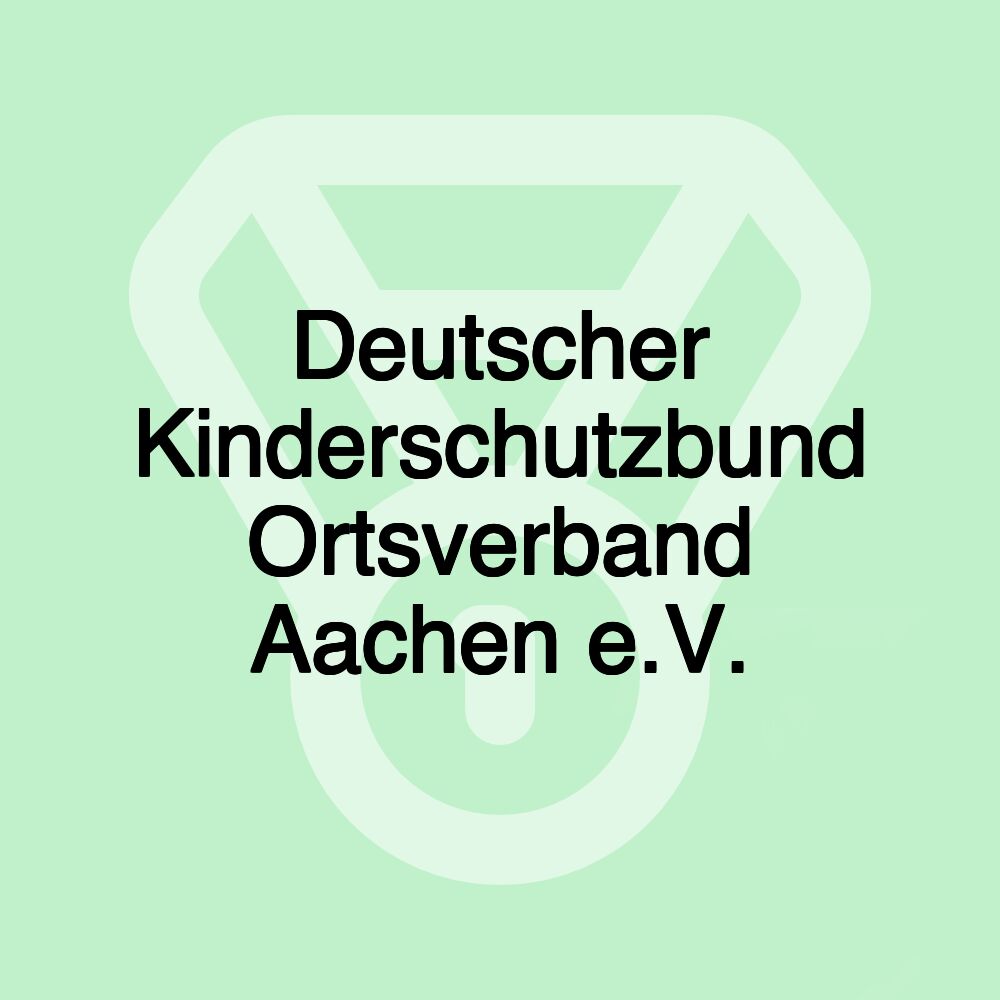 Deutscher Kinderschutzbund Ortsverband Aachen e.V.