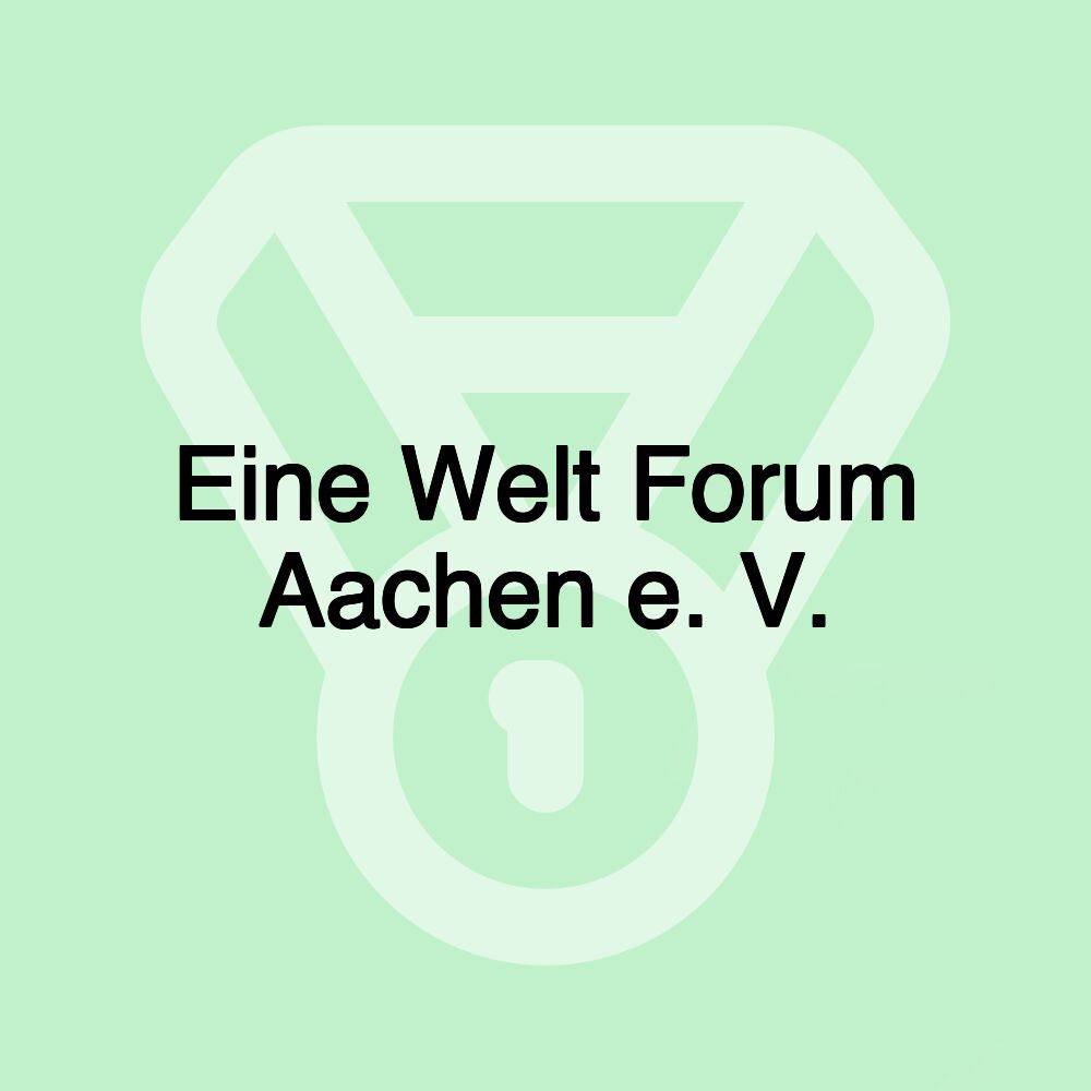 Eine Welt Forum Aachen e. V.