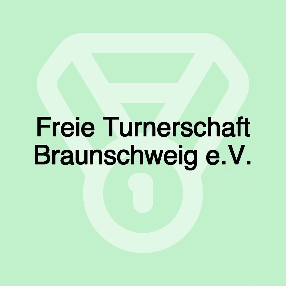 Freie Turnerschaft Braunschweig e.V.