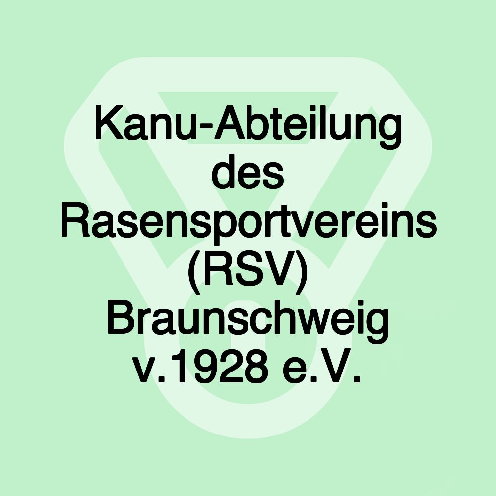 Kanu-Abteilung des Rasensportvereins (RSV) Braunschweig v.1928 e.V.