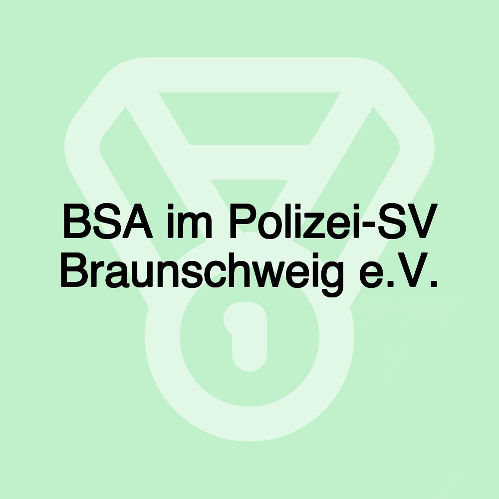 BSA im Polizei-SV Braunschweig e.V.