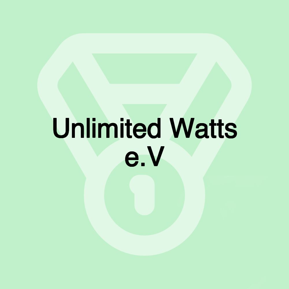 Unlimited Watts e.V