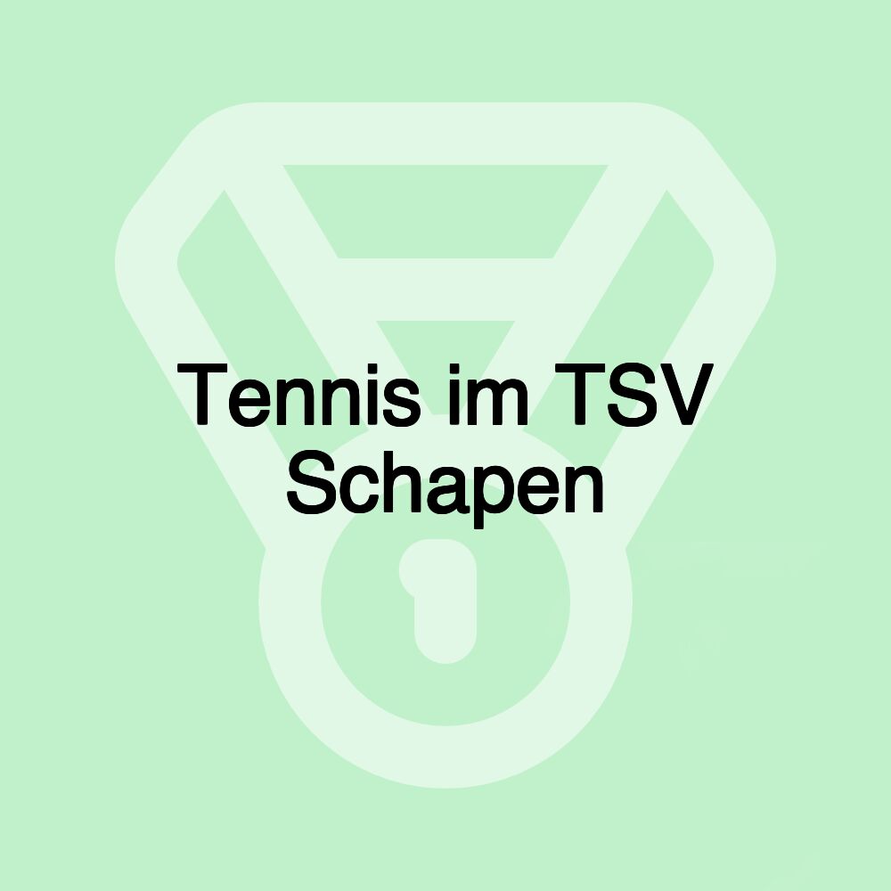 Tennis im TSV Schapen