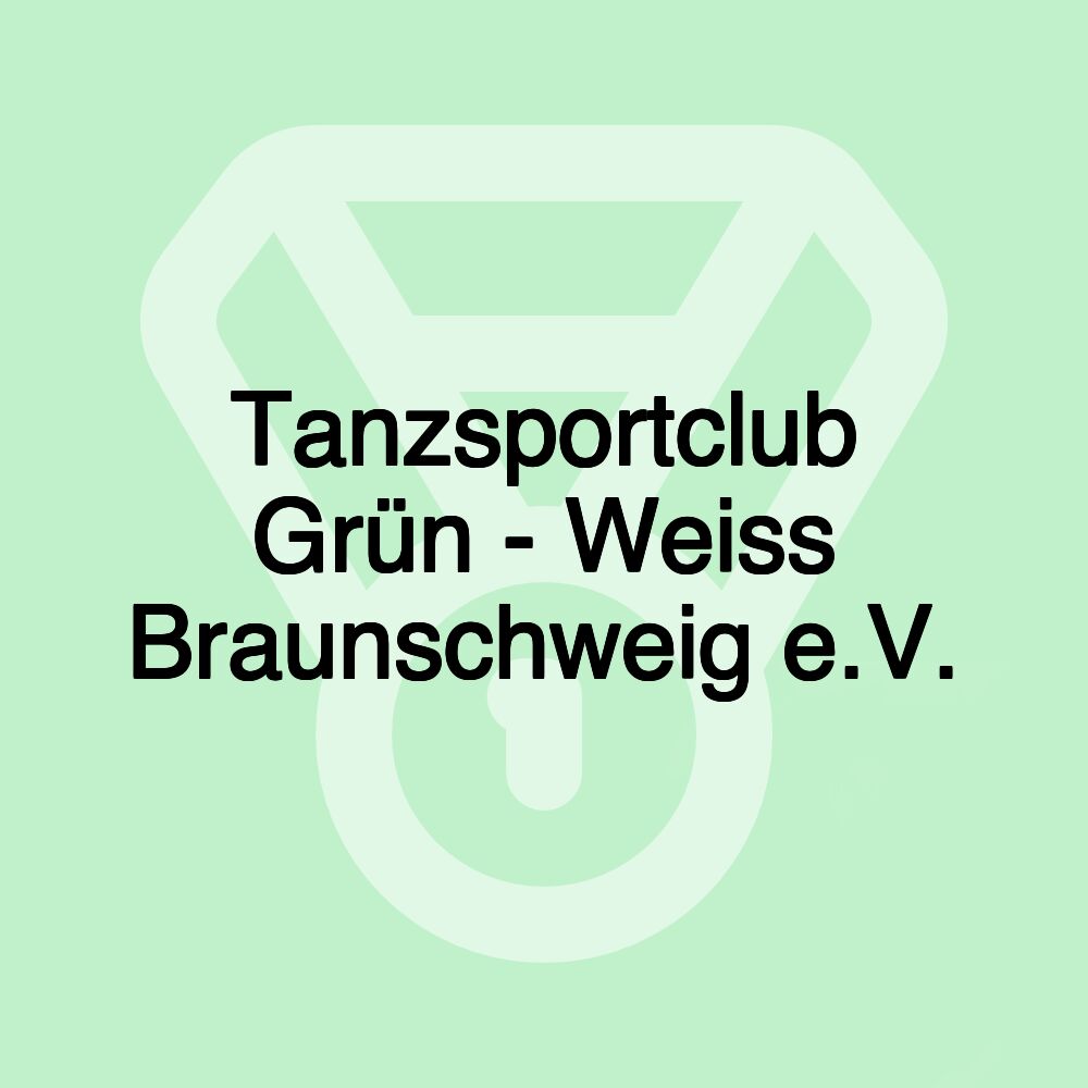 Tanzsportclub Grün - Weiss Braunschweig e.V.