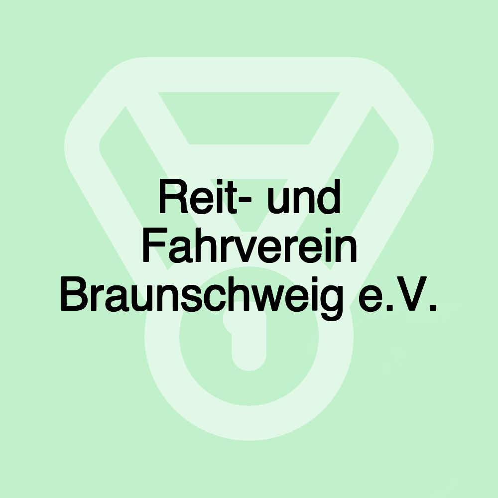 Reit- und Fahrverein Braunschweig e.V.