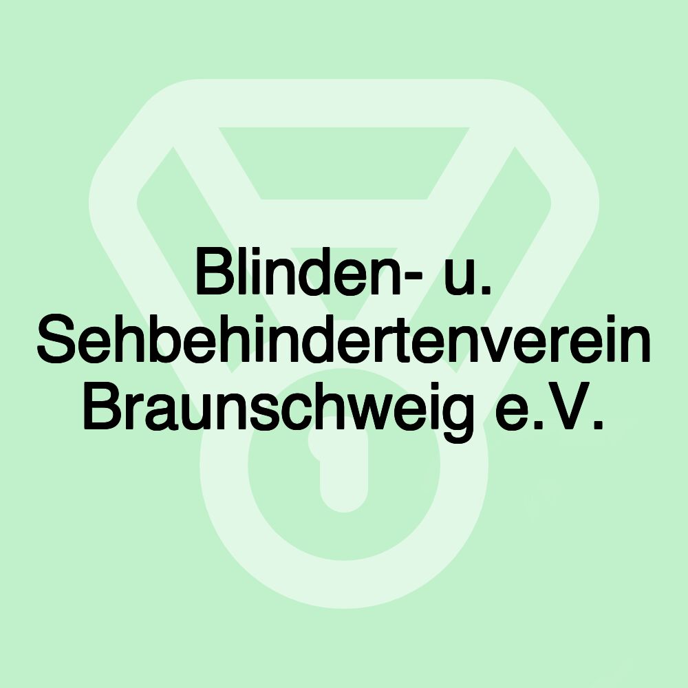 Blinden- u. Sehbehindertenverein Braunschweig e.V.