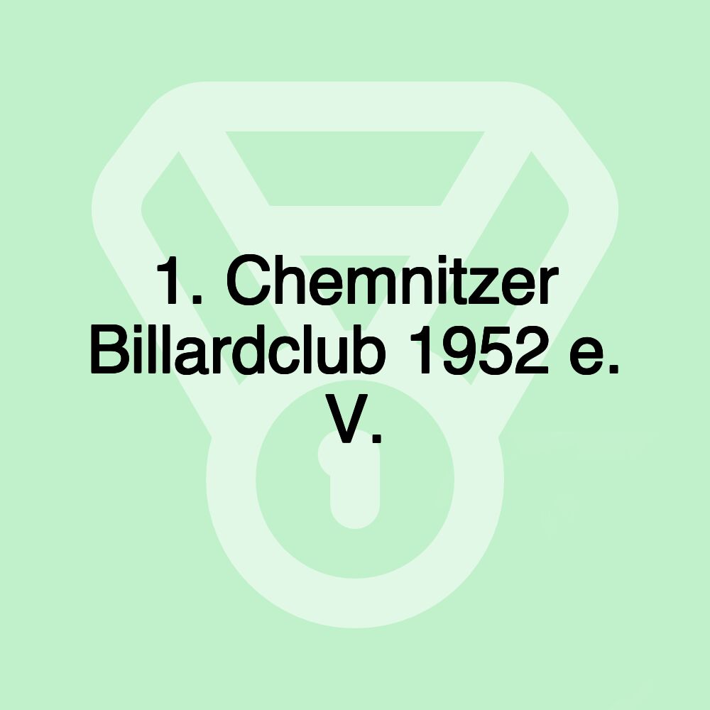 1. Chemnitzer Billardclub 1952 e. V.