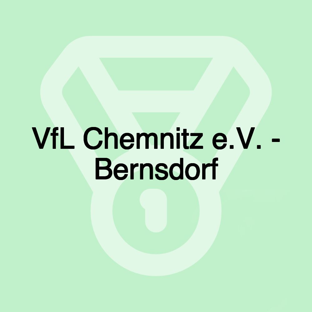 VfL Chemnitz e.V. - Bernsdorf