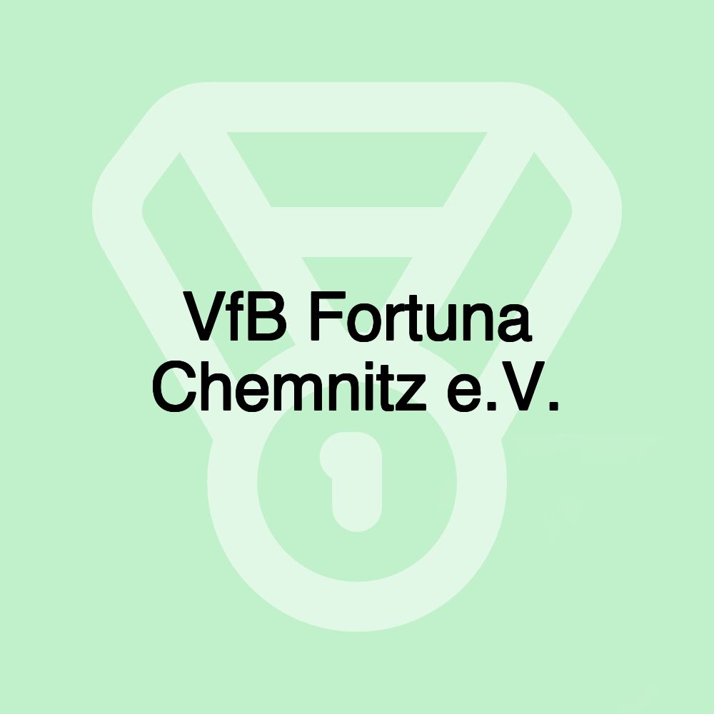 VfB Fortuna Chemnitz e.V.