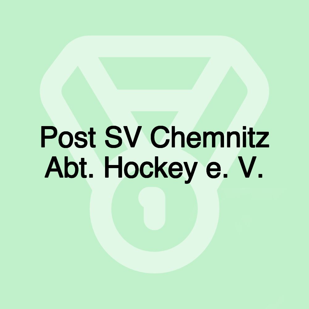 Post SV Chemnitz Abt. Hockey e. V.