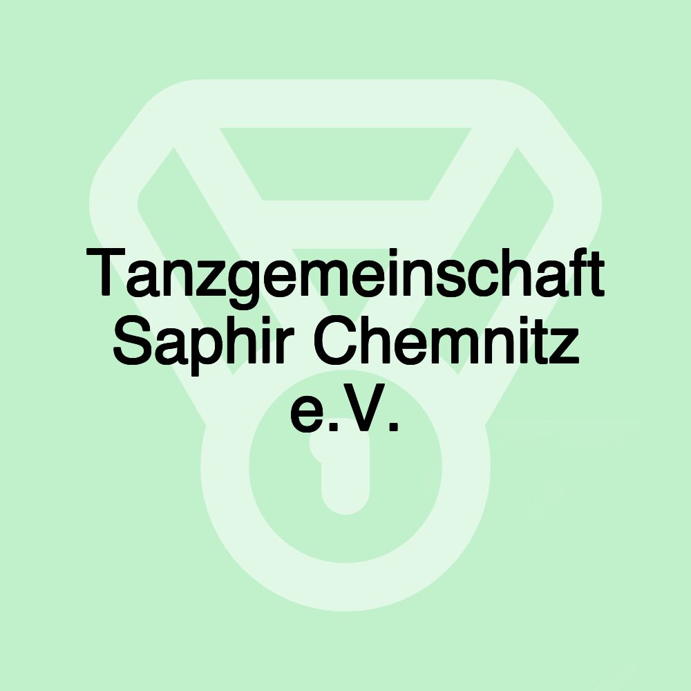 Tanzgemeinschaft Saphir Chemnitz e.V.