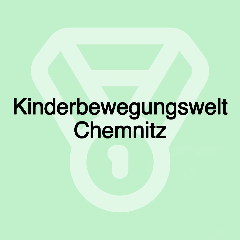 Kinderbewegungswelt Chemnitz