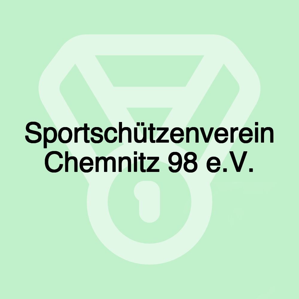 Sportschützenverein Chemnitz 98 e.V.